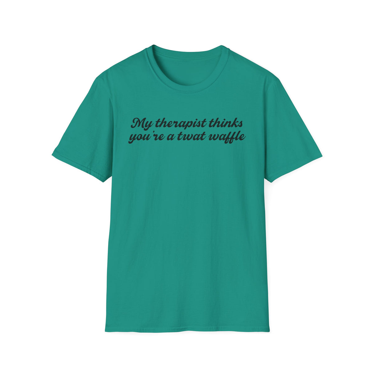 “My therapist thinks you’re a twat waffle” Graphic Tee