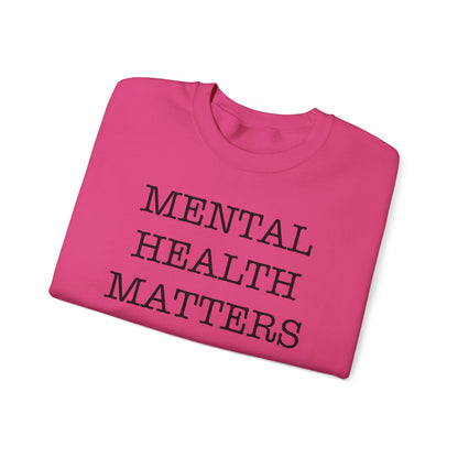 "Mental Health Matters" Crewneck Sweatshirt