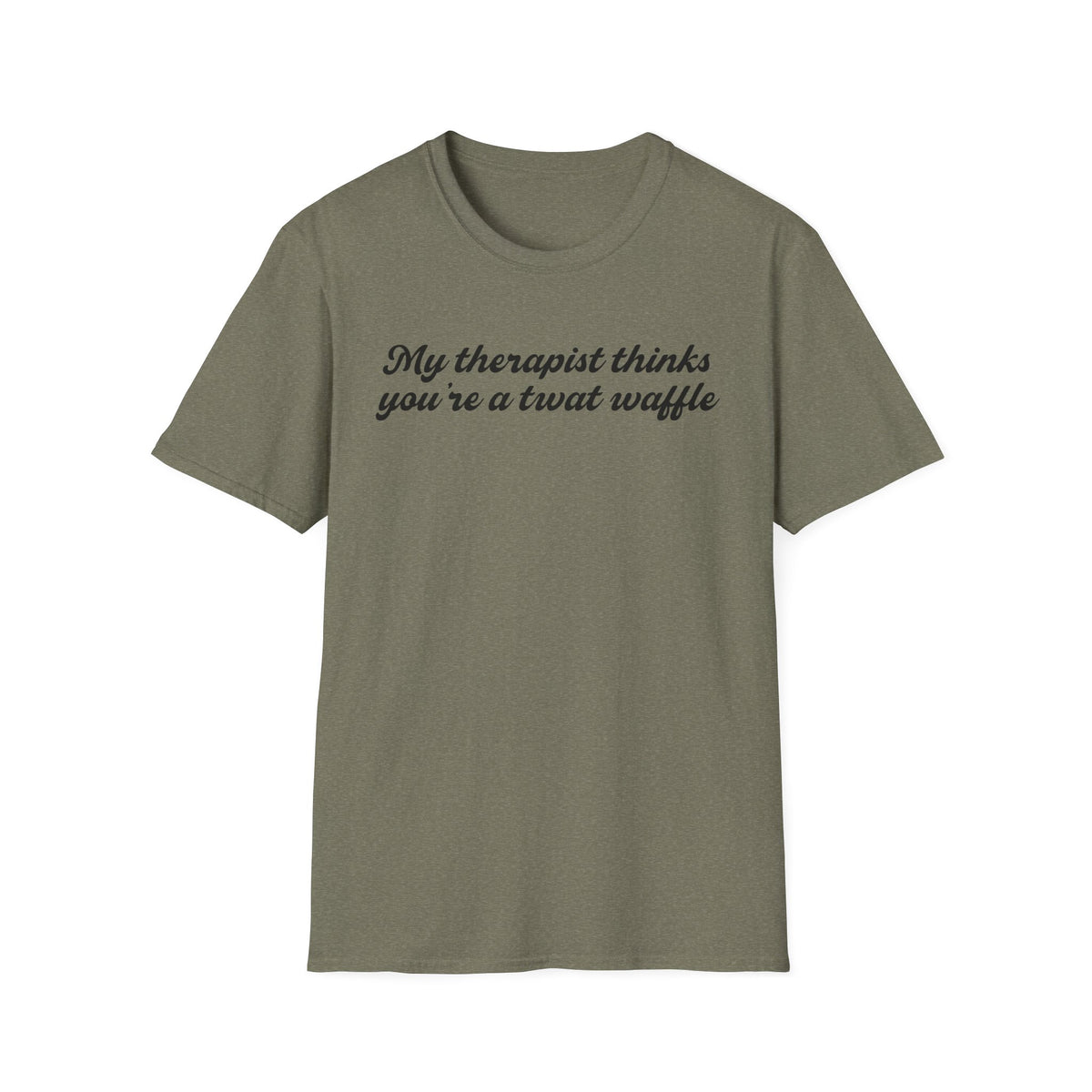 “My therapist thinks you’re a twat waffle” Graphic Tee