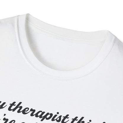 “My therapist thinks you’re a twat waffle” Graphic Tee