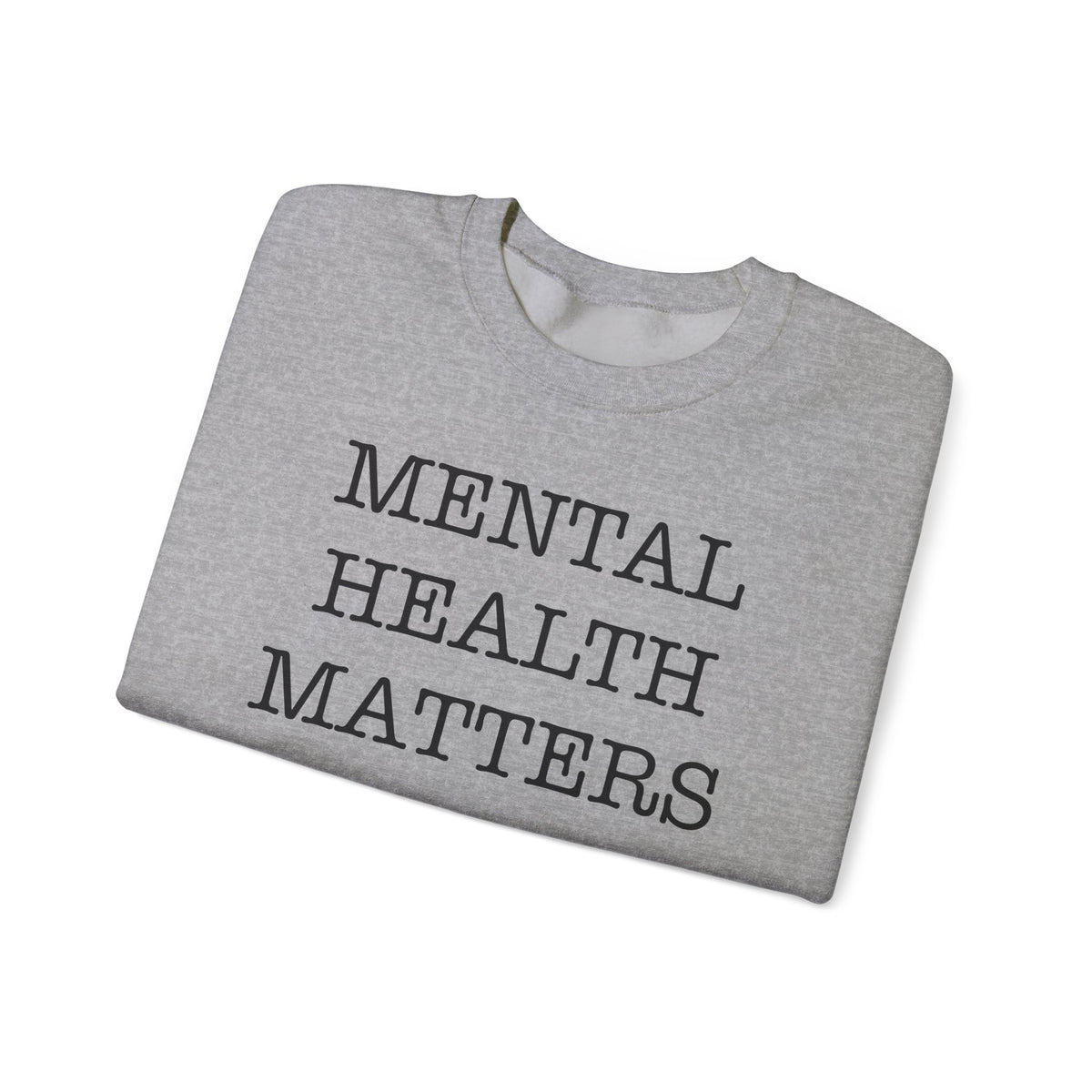 "Mental Health Matters" Crewneck Sweatshirt