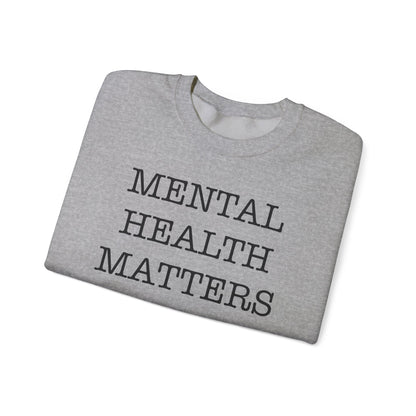 "Mental Health Matters" Crewneck Sweatshirt