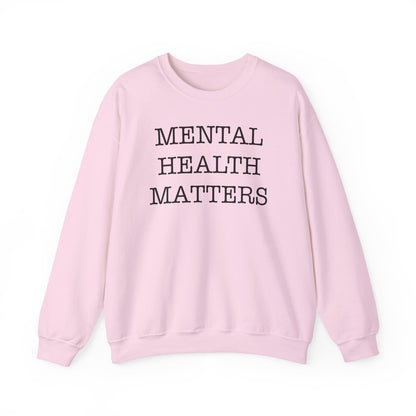 "Mental Health Matters" Crewneck Sweatshirt