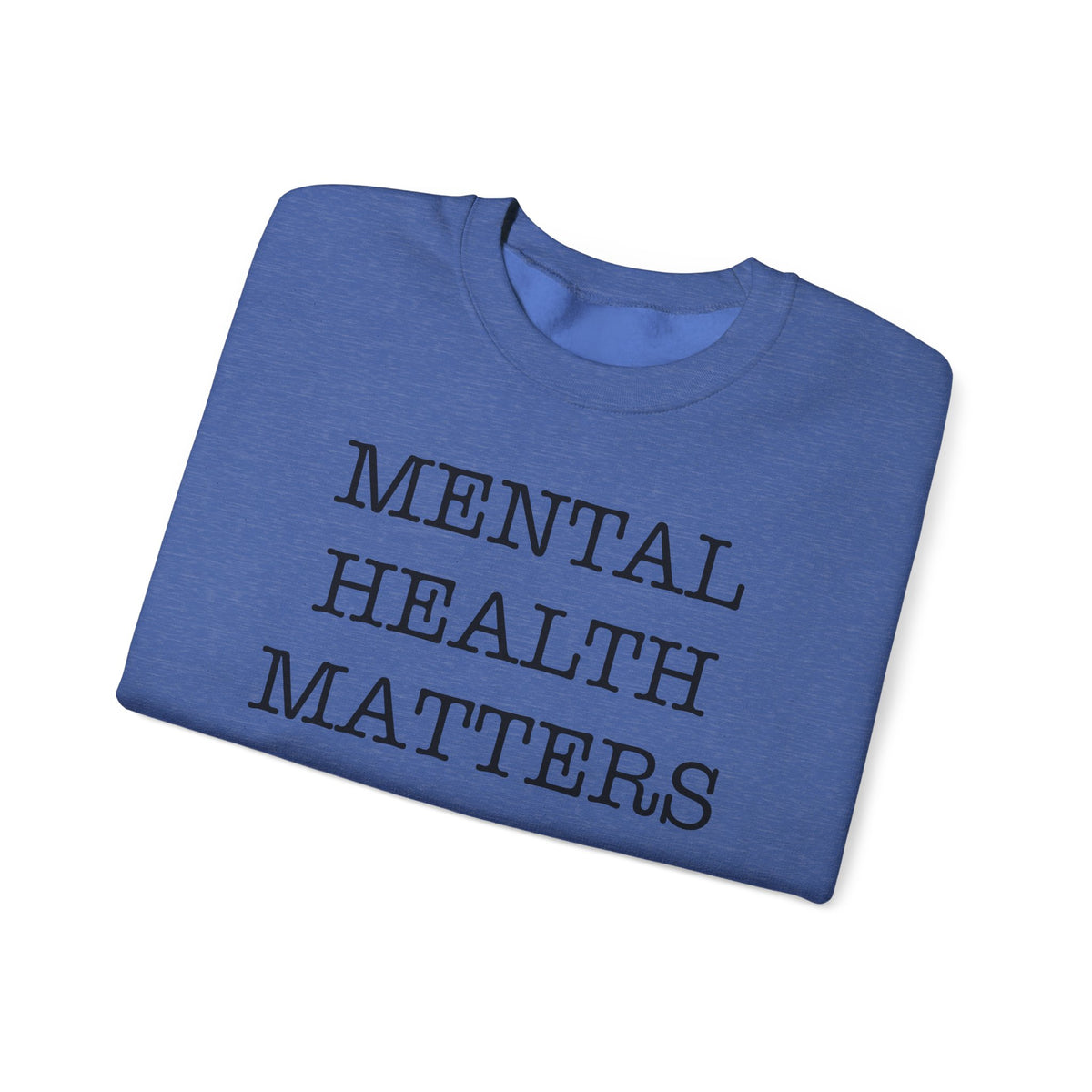 "Mental Health Matters" Crewneck Sweatshirt
