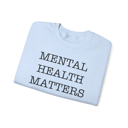 "Mental Health Matters" Crewneck Sweatshirt