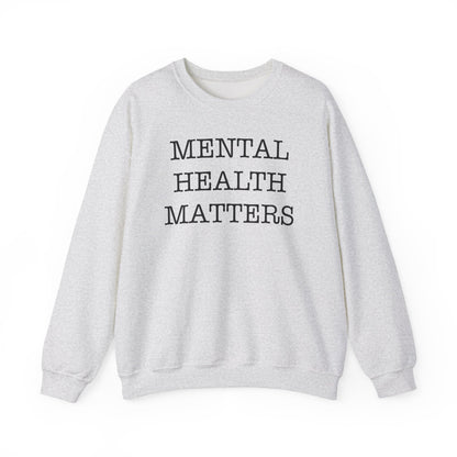"Mental Health Matters" Crewneck Sweatshirt
