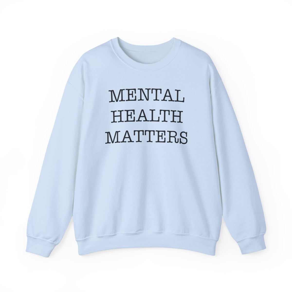 "Mental Health Matters" Crewneck Sweatshirt