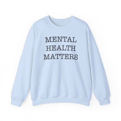 "Mental Health Matters" Crewneck Sweatshirt