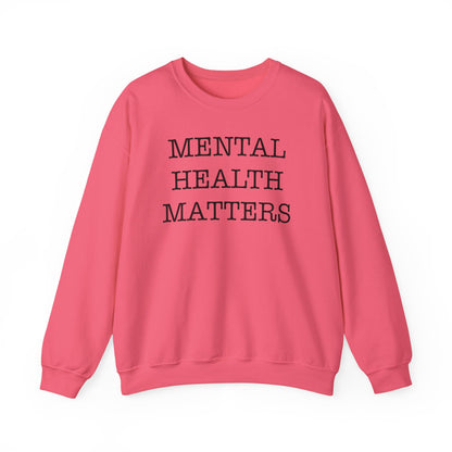 "Mental Health Matters" Crewneck Sweatshirt