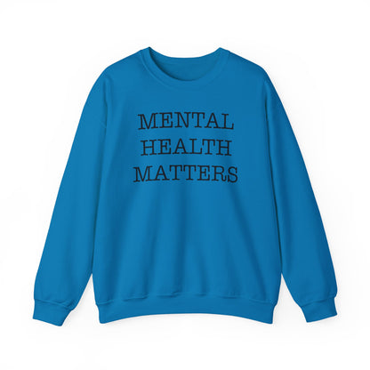 "Mental Health Matters" Crewneck Sweatshirt