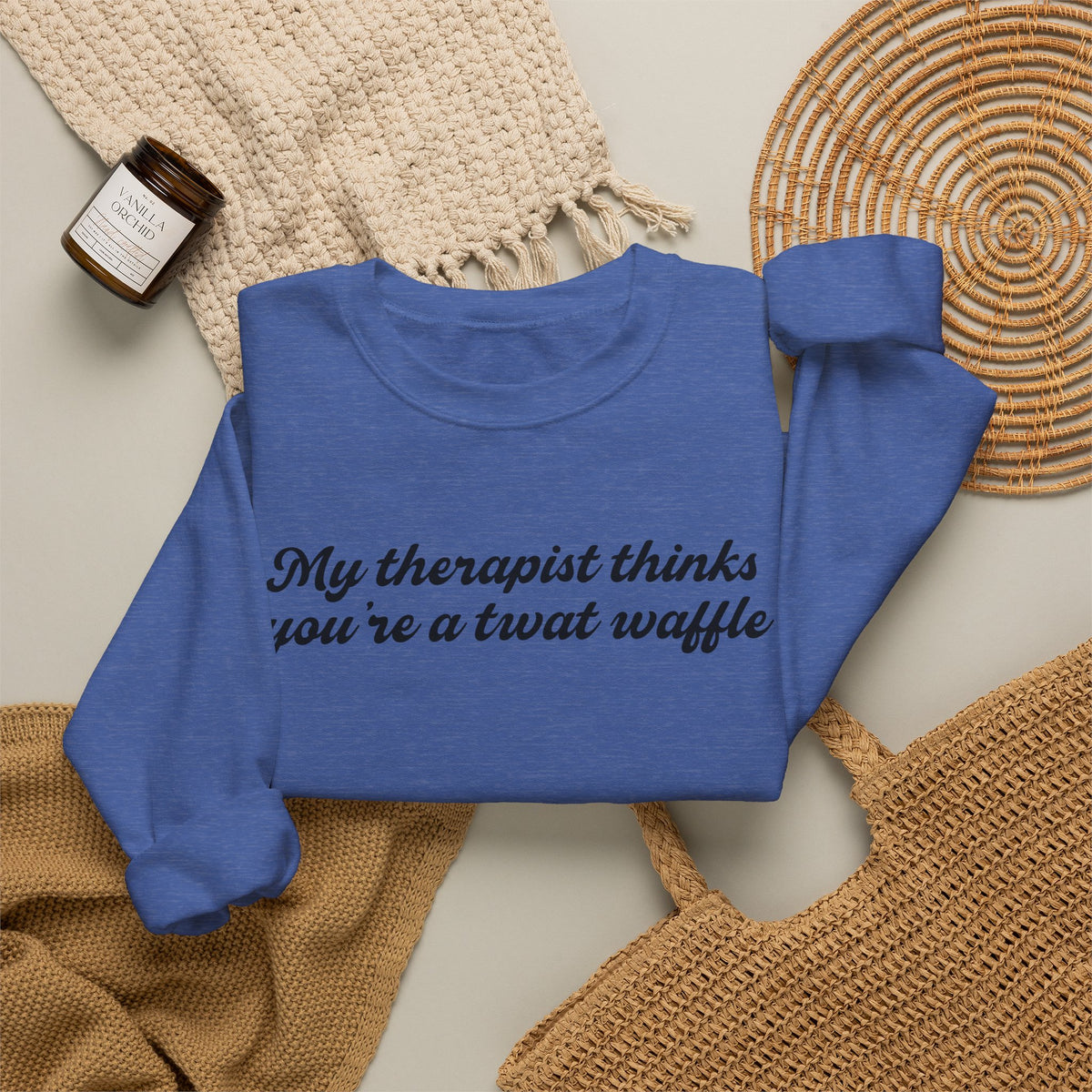 "My therapist thinks you're a twat waffle" Crewneck Sweatshirt