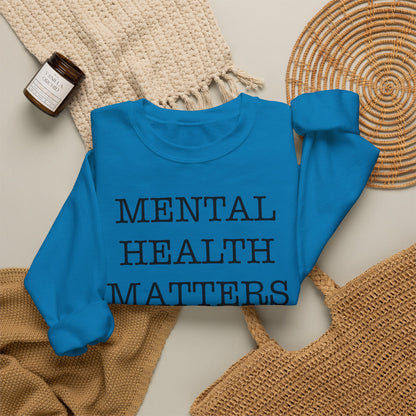 "Mental Health Matters" Crewneck Sweatshirt