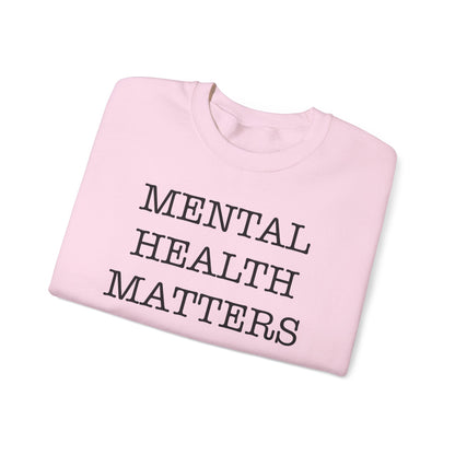 "Mental Health Matters" Crewneck Sweatshirt