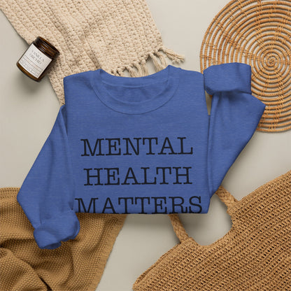 "Mental Health Matters" Crewneck Sweatshirt