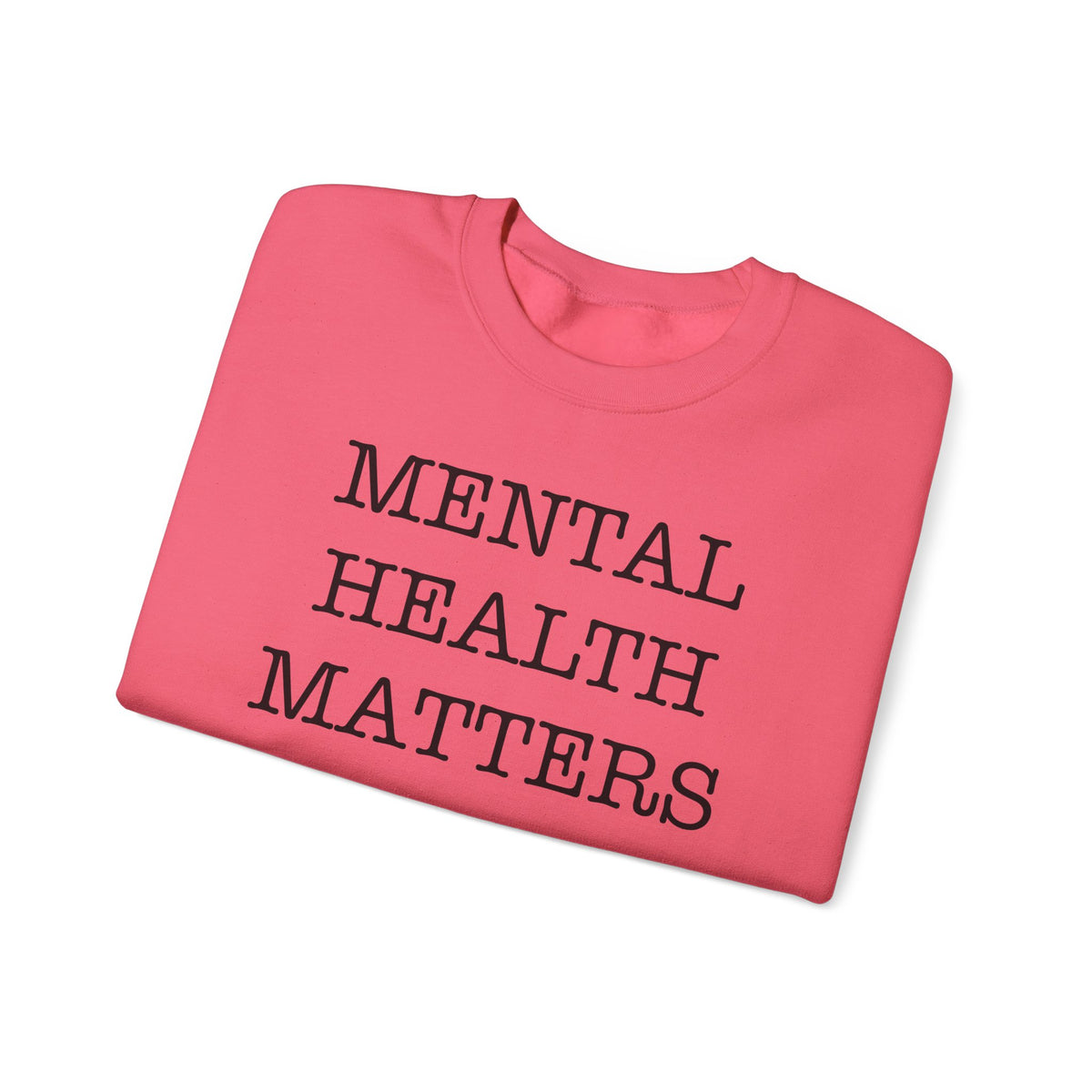 "Mental Health Matters" Crewneck Sweatshirt